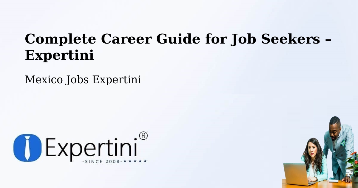 Career Guide for Job Seekers – Azteca - Azteca, Mexico Jobs Expertini