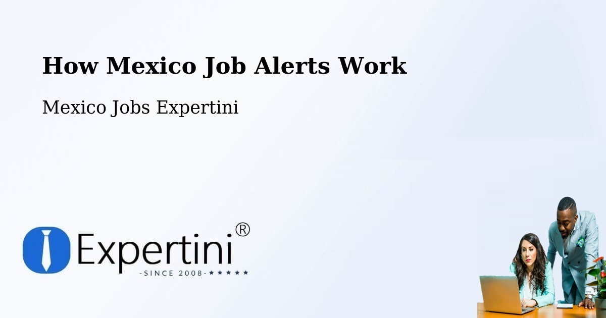 Job Alert System Overview – Azteca - Mexico Jobs Expertini