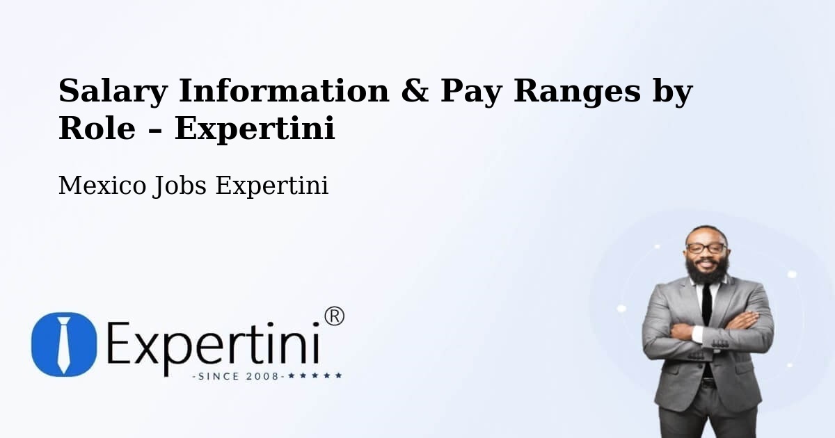 Salary Information & Pay Ranges – Azteca - Azteca, Mexico Jobs Expertini